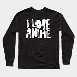 Anime Lovers Gift Long Sleeve T-Shirt